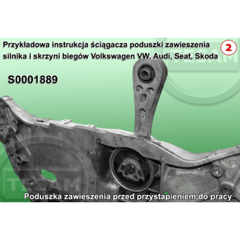 S0001889 - Ściągacz poduszki zawieszenia silnika i skrzyni biegów Volkswagen VW, Audi, Seat, Skoda
